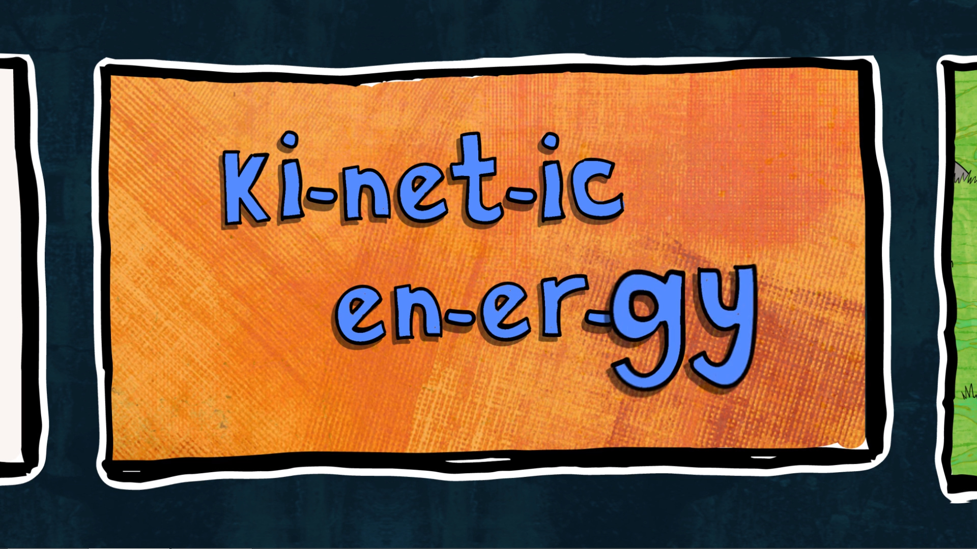 still image showing a panel from the comicbook-style video, containing the phrase "kinetic energy"